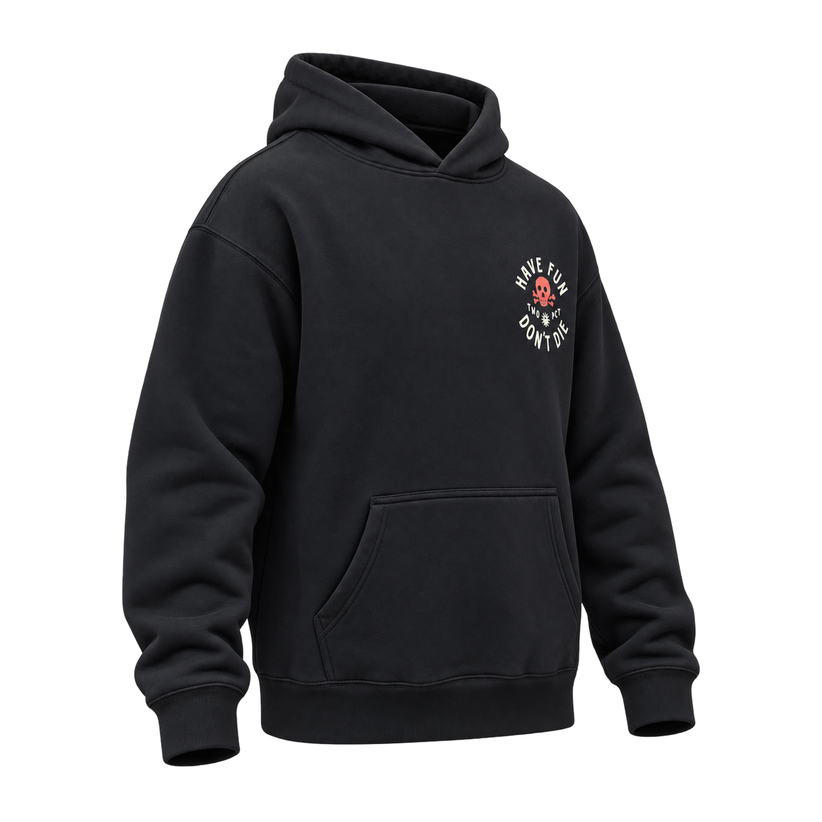 Have Fun Don't Die Hoodie — view 2